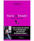 livre-sur-la-mode-you-re-so-french